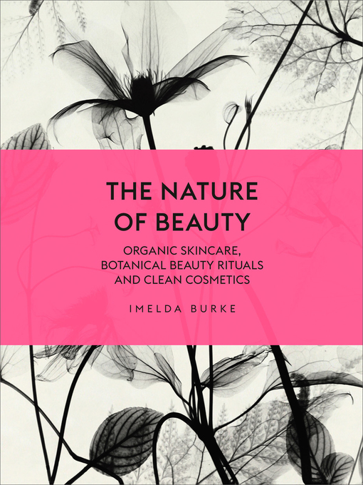 Title details for The Nature of Beauty by Imelda Burke - Available